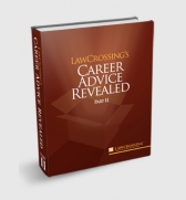LawCrossings Career Advice Revealed, Part II