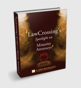 LawCrossings Spotlight on Minority Attorneys
